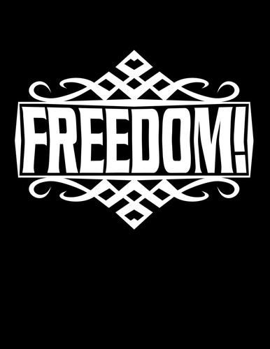 FREEDOM!