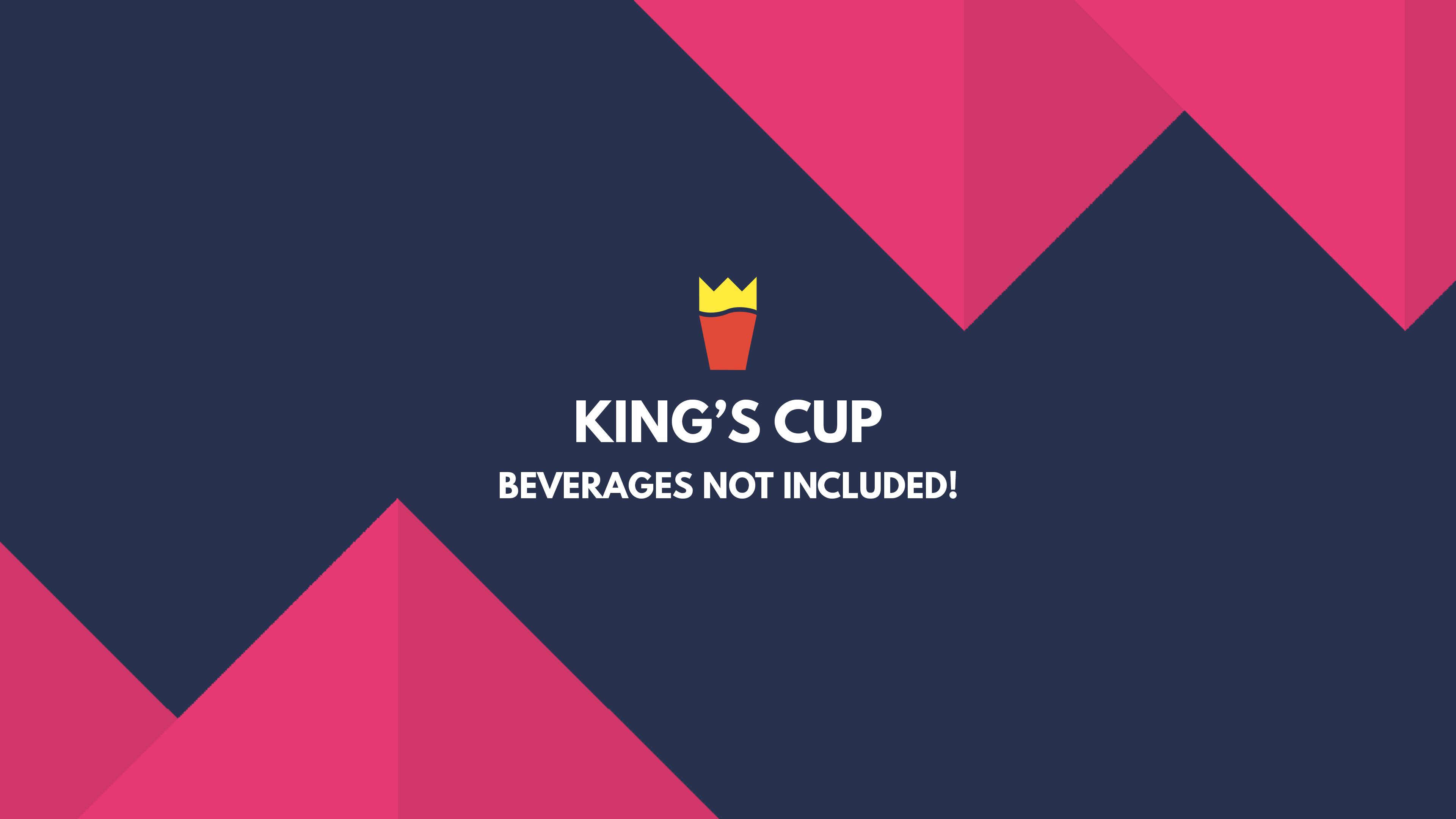 King's Cup - Beverages not Inc